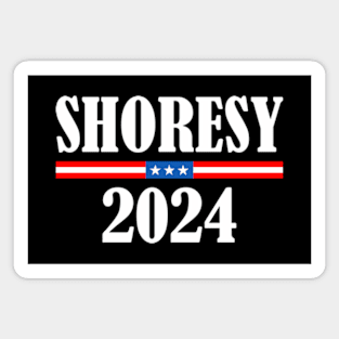 Shoresy 24 For President 2024 Magnet